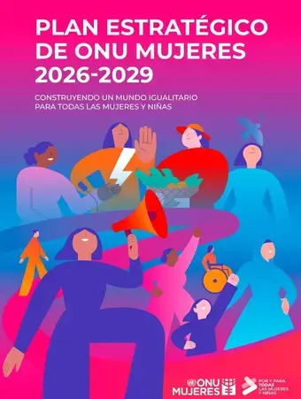 Plan estratégico de ONU Mujeres 2026–2029