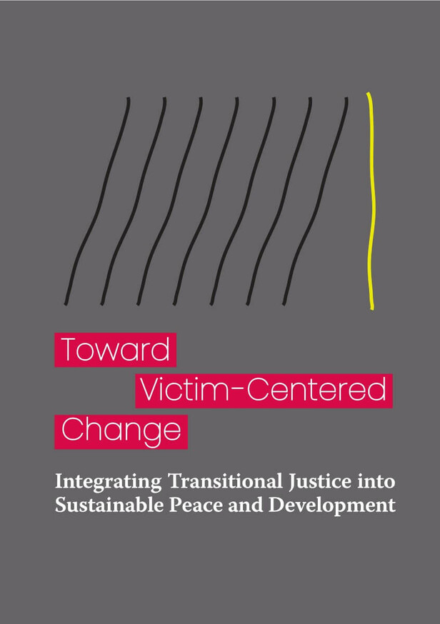 Toward victim-centred change: Integrating transitional justice into sustainable peace and development