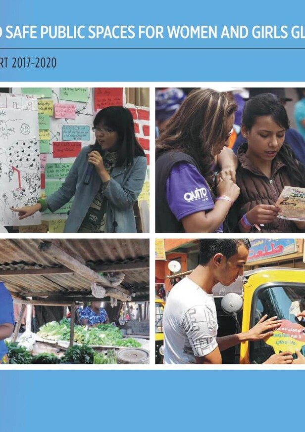Safe Cities and Safe Public Spaces for Women and Girls global initiative: Global results report 2017–2020