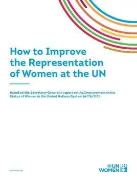 Secretary-General’s report and resolution summary: How to improve the representation of women at the United Nations