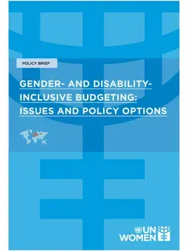 Drawing on a selection of country experiences, this policy brief identifies emerging practices on gender and disability-inclusive budgeting.