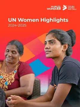 UN Women Highlights 2024–2025 brochure