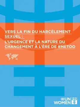 Vers la fin du harcèlement sexuel : l’urgence et la nature du changement à l’ère de #MeToo