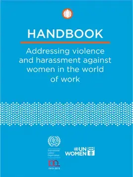 Handbook: Addressing violence and harassment against women in the world of work