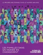 Le progrès des femmes dans le monde, 2019–2020 : Les familles dans un monde en changement