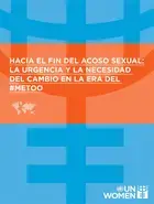 Hacia el fin del acoso sexual: La urgencia y necesidad del cambio en la era del #MeToo