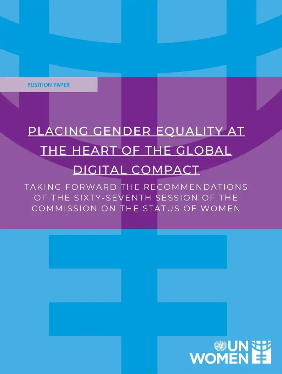 Placing gender equality at the heart of the Global Digital Compact: Taking forward the recommendations of the sixty seventh session of the Commission on the Status of Women